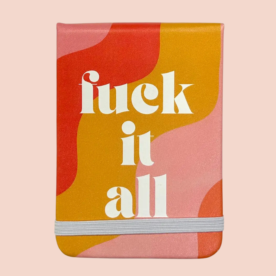 Fuck It All Leatherette Pocket Journal