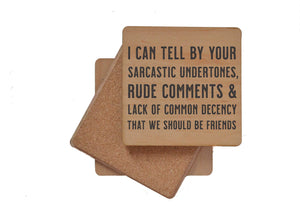 Driftless Studios - Sarcastic Comments Funny Gift Drink Coaster - Coasters