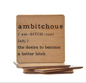 Driftless Studios - Ambitchous - Funny Coasters Small Gift