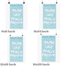 Load image into Gallery viewer, You&#39;re Like Really Pretty Blue Guest Check Wall Art Prints
