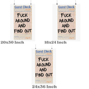 Fuck Around And Find Out Guest Check Wall Art Prints