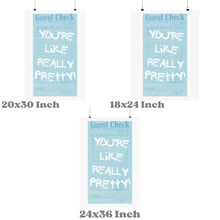 Load image into Gallery viewer, You&#39;re Like Really Pretty Blue Guest Check Wall Art Prints
