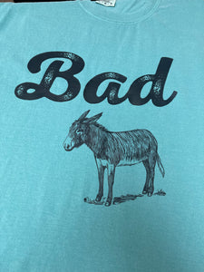 Bad Ass Tee