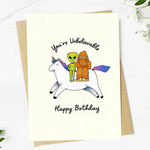 Load image into Gallery viewer, “You&#39;re Unbelievable&quot; Cryptid Birthday Card
