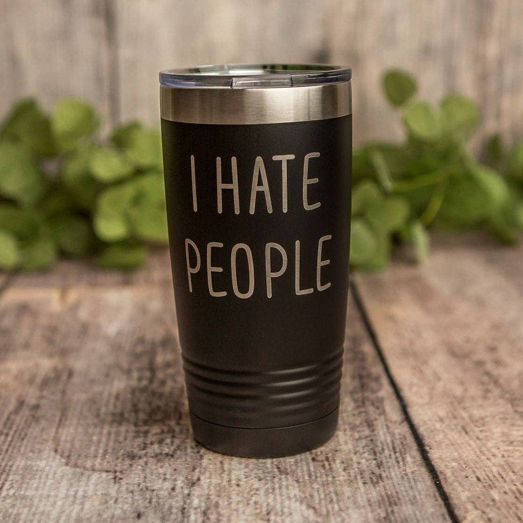 I HATE PEOPLE Orange Tumbler