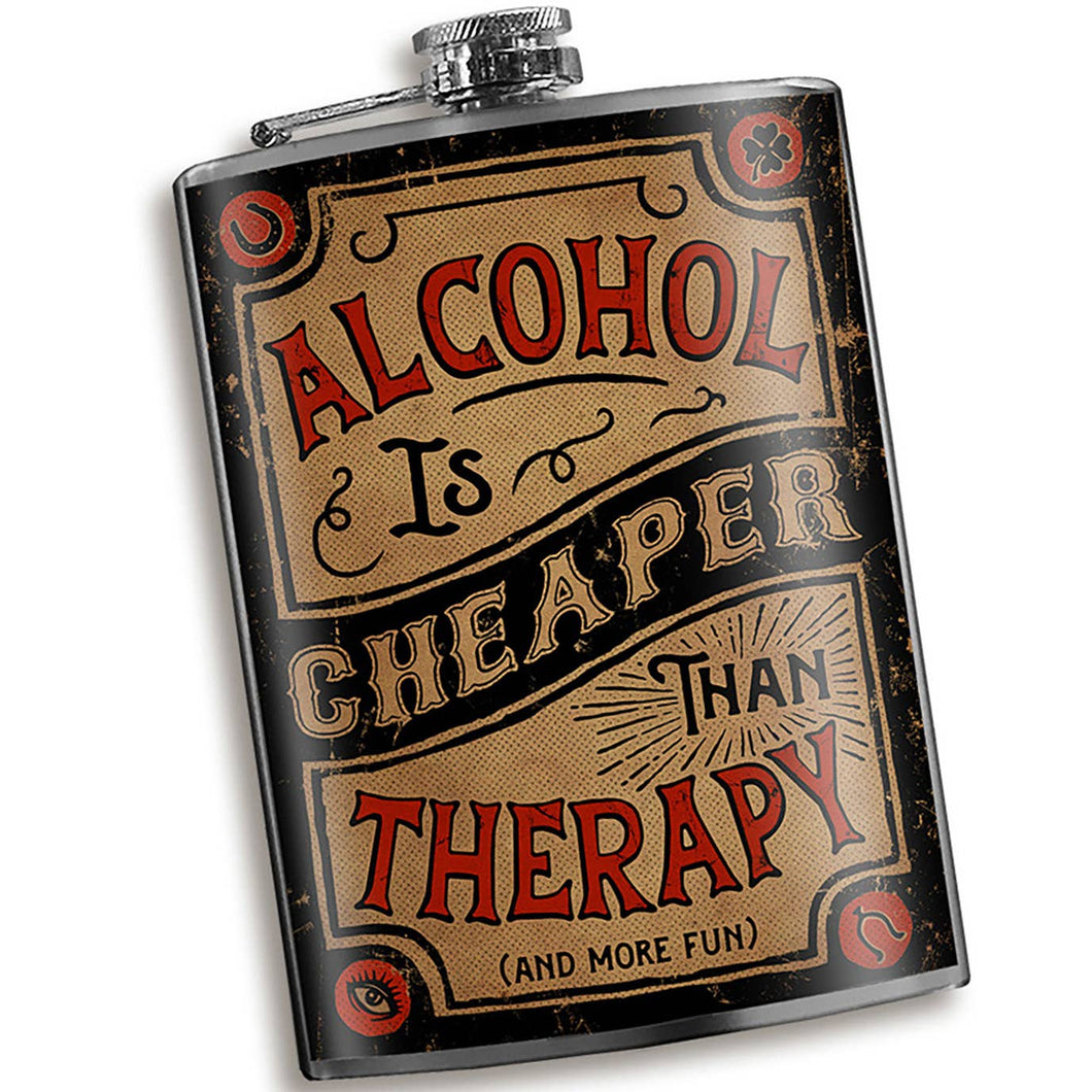 Flask - Alcohol is Cheaper Than Therapy