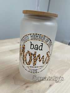 16oz Glass Can Bad Moms Club