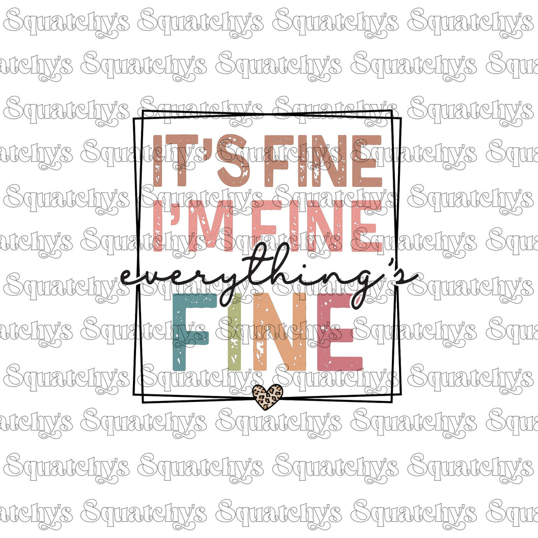 It's Fine Im Fine UV DTF Decal